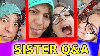 EMBARRASSING STORIES! Q&A with my sister