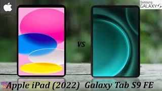 SHOCKING Truth About Apple iPad 2022 (10 gen)vs Samsung Galaxy Tab S9 FE Performance