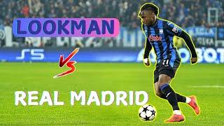 Lookman vs real Madrid AMAZING Performance! UEFA Champions League