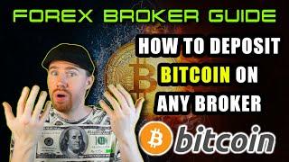 How To Deposit Bitcoin on Any FOREX Broker | Official FOREX Bitcoin Guide