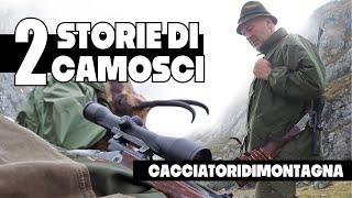 Storie di Camosci | A Caccia sulle Alpi