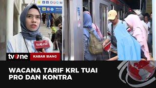 Pro Kontra Tarif KRL Naik, Layakkah? | Kabar Siang tvOne