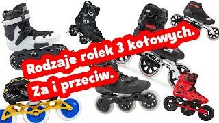 Rodzaje rolek 3 kołowych. Za i przeciw. Część pierwsza.