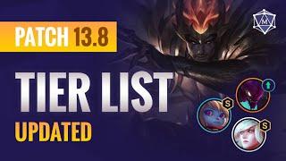 UPDATED Patch 13.8 TIER LIST for League of Legends Season 13