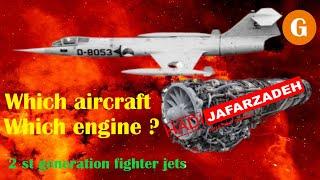 2nd generation fighter jets and their engines.