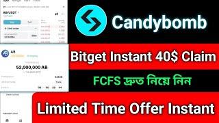 Bitget 40$ Candybomb Event। Bitget Exchange New Event। Ab Candybomb Event। Btget Candybomb Event