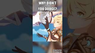 Why Didn't You Dodge?