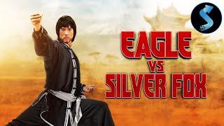 Eagle vs. Silver Fox | Full Kung Fu Action Movie | Wang Cheng Li