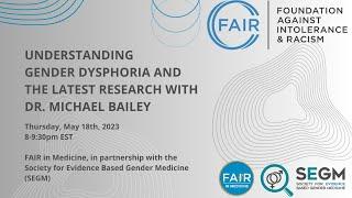 Understanding Gender Dysphoria with Dr. Michael Bailey