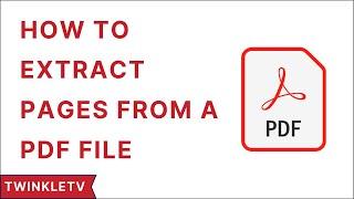 How To Extract Pages From a PDF File