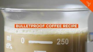 The Official Bulletproof Coffee Recipe