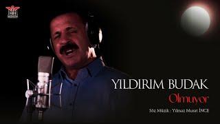 Yıldırım Budak - Olmuyor | © 2024 Mim Production