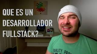 que es un desarrollador fullstack