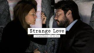 Strange Love — a Sergio/Raquel fanvid