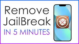 How To Remove Jailbreak (UnJailbreak) Any iPhone Completely Easily 100% Working 2022