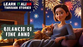 Annual Recap - My Journey Through 2024 | Learn Italian Through a Story | B1 Level