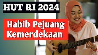 Habib Pejuang Kemerdekaan - HUT RI 2024,  Habib Penipu Tak Punya Malu Mengaku Pejuang Kemerdekaan