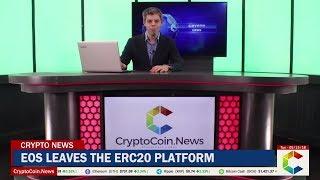 Crypto News: EOS Leaves The ERC20 Platform