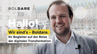 Hallo! Wir sind's - Boldare. Ihr Begleiter auf der Reise der digitalen Transformation