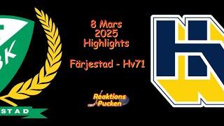 FÄRJESTAD VS HV71 | 8 MARS 2025 | SHL | HIGHLIGHTS