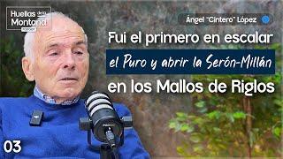 Cómo la Leyenda Ángel López 'Cintero' Conquistó el Puro (Riglos)