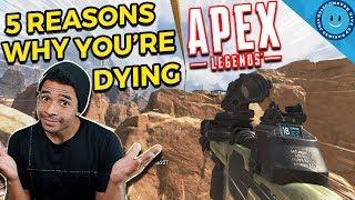 5 Reasons Why You're Dying In Apex Legends! | Common Mistakes