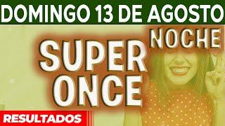 Resultado del sorteo Super Once Noche del Domingo 13 de Agosto del 2023