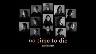 No Time To Die (James Bond/Billie Eilish) - Psycho-Chor der Uni Jena