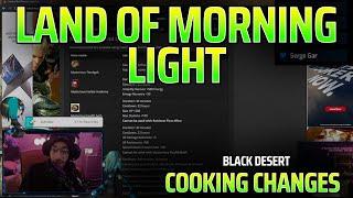 New Land Of Morning Light In Black Desert Online: Cooking Recipes And Utensils Coming Soon!