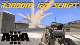 ARMA 3 Editor - Randomized IED script