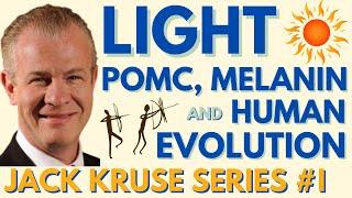 Dr Jack Kruse: LIGHT, melanin, POMC in human evolution & disease | Regenerative Health Podcast