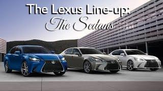 Which Lexus is Right for You? The Lexus Line-up: The Sedans