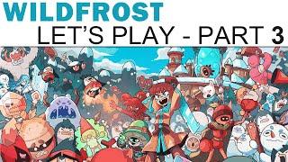 Wildfrost Let's Play - Part 3 - Shademancers (Full Playthrough / Walkthrough)