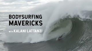 Bodysurfing Mavericks with Kalani Lattanzi - Mavericks Awards 2023