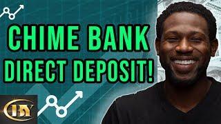 CHIME BANK DIRECT DEPOSIT - 3 TIPS!