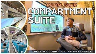 ASIK‼️ ROOM TOUR COMPARTMENT SUITE | Trip KA Argo Semeru Eksekutif Solo - Jogja - Jakarta