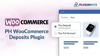 WooCommerce Deposits plugin - The Best Partial Payment plugin for WooCommerce