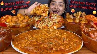 CHEESY CHICKEN PIZZA WITH BUTTER CHICKEN MURGIR LAL JHOL WITH CHICKEN SCHEZWAN FRIED RICE | MUKBANG