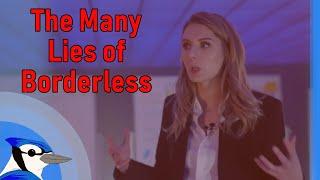 The Many Lies of Borderless