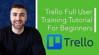 How To Use Trello | Beginner To Expert Training Tutorial | 2022