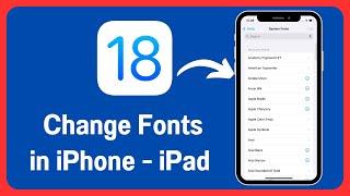 iOS 18: How To Change System Font in iPhone and iPad