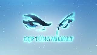 Magic love " Đẹp từng Milimet"