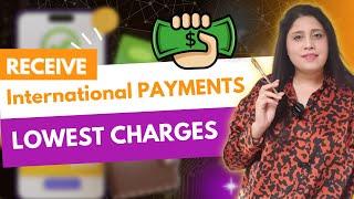 Receive International Payments From 150+ Countries Easily  As A Freelancer