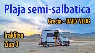 Iraklitsa, Grecia | Ziua 3 | Daily Vlog cu AUTORULOTA in Grecia