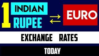 1 INDIAN RUPEE TO EURO EXCHANGE RATES TODAY 11 July 2024