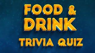 50 Question Quiz : Food and Drink | If You Score 40, You Are A FOODIE