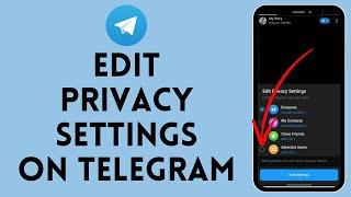 How to Edit Privacy Settings on Telegram (2024) Change Privacy Settings on Telegram