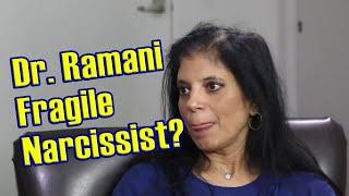 Is Dr Ramani a Covert Fragile Narcissist? | Case study pt1
