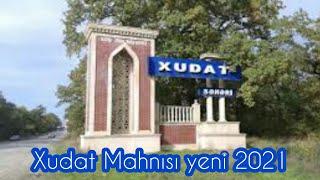 #xudat XUDAT MAHNISI yeni 2021