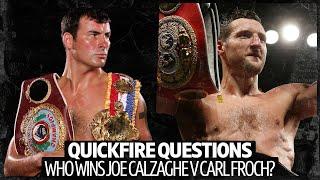 Who wins prime Joe Calzaghe v prime Carl Froch?